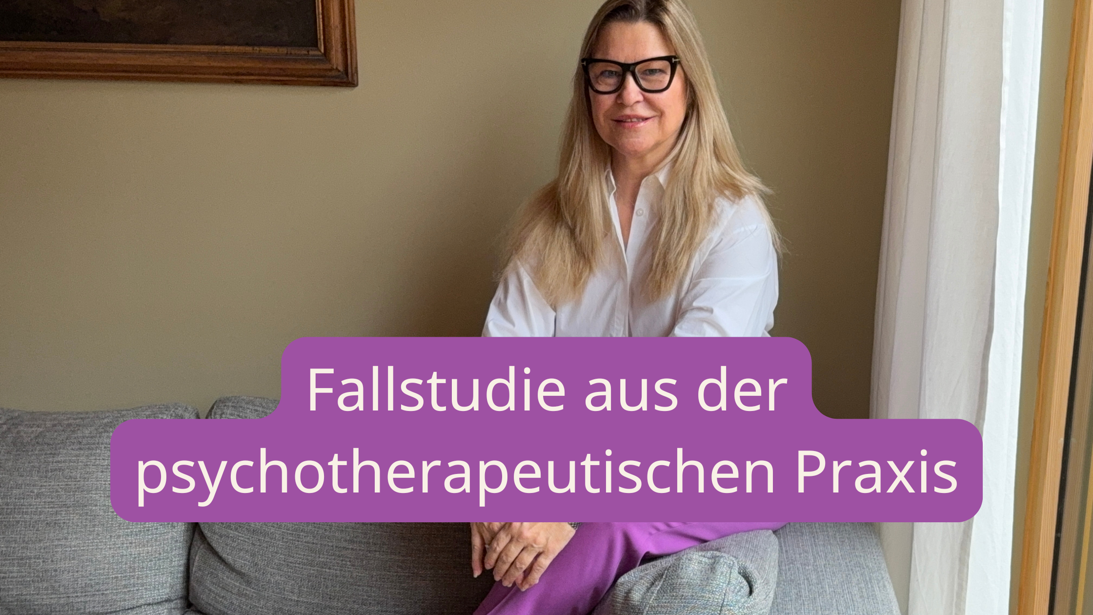 Fallstudie aus der psychotherapeutischen Praxis Michaela Peschmann Fallstudie aus der psychotherapeutischen Praxis Michaela Peschmann
